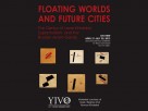 Floating Worlds and Future Cities